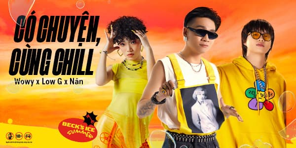 Gen Z, MV Có Chuyện Cùng Chill, Giới trẻ, Wowy, Low G, Nân