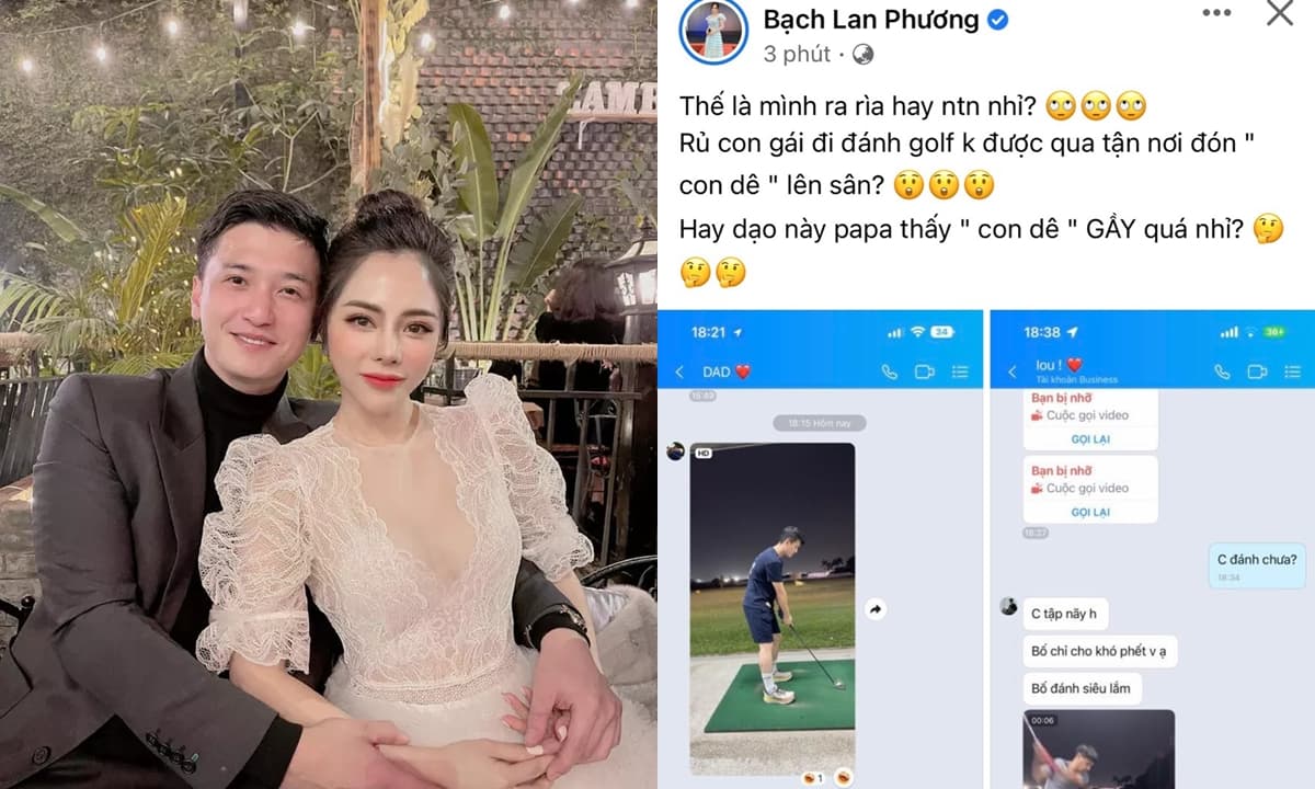 Bạch Lan Phương than thở bị ra rìa khi bố ruột và Huỳnh Anh đi đánh ...