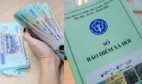 Thông tin quan trọng liên quan bảo hiểm xã hội chính thức có hiệu lực, hàng triệu người nên nắm