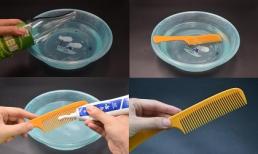 Bôi kem đánh răng lên lược, tưởng vớ vẩn mà lại hữu ích vô cùng