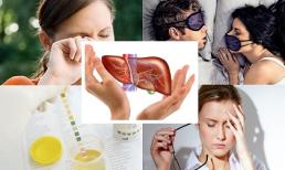 Thường xuyên thấy mệt mỏi, hôi miệng và nước tiểu màu vàng chứng tỏ gan bạn đang bị tổn thương nghiêm trọng