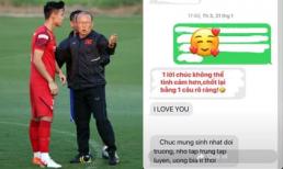 Quế Ngọc Hải được thầy Park chúc mừng sinh nhật bằng tiếng Việt, nhắn 'uống bia ít thôi'