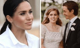 Meghan cảm thấy bị sỉ nhục khi hôn lễ của Công chúa Anh được ca ngợi hơn hẳn đám cưới chính mình 