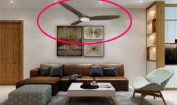 Bạn bè cười nhạo vì lắp quạt trần phòng khách, nhưng khi hiểu ra mới thấy nó vừa hợp lý vừa tiết kiệm nhiều điện