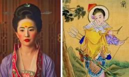 Câu chuyện gốc về Hoa Mộc Lan còn 'dựng tóc gáy' hơn câu trên màn ảnh