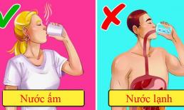 Nên uống nước ấm hay nước lạnh sẽ tốt hơn với cơ thể chúng ta?
