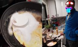 Trứng tẩm muối và loạt món ăn thất bại của hội ghét bếp khiến dân tình chỉ biết thốt lên 'Trời ơi'