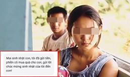 Vợ bức xúc vì chồng cũ gửi 100 nghìn để nhờ mua quà sinh nhật cho con