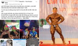 Biến 'cực căng' đầu năm: Lực sĩ Phạm Văn Mách bị tố ngoại tình, lừa đảo chiếm đoạt tài sản - Thực hư ra sao?