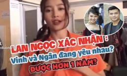 Ninh Dương Lan Ngọc xác nhận Trương Thế Vinh và Thúy Ngân đã yêu nhau hơn 1 năm, bí mật có con chung?