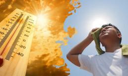 Nắng nóng gay gắt, 2 khung giờ cực nguy hiểm không nên ra đường, người khỏe cũng dễ sốc nhiệt, đột quỵ