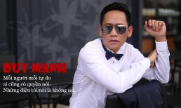 Giữa lùm xùm group chat 'Nghệ sĩ Việt', Duy Mạnh khẳng định: 'Ai cũng có quyền nói. Những điều tôi nói là không sai!'