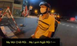 Xin qua chốt kiểm dịch giữa đêm, câu chuyện của đôi vợ chồng khiến tất cả chỉ biết lặng lẽ cúi đầu