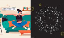 Tại sao chỉ ở trong nhà vẫn bị nhiễm Covid-19? Đây là lý do và những gì bạn phải làm để bảo vệ bản thân và gia đình