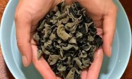 Mộc nhĩ không bao giờ được rửa sạch bằng nước, tương đương với việc ăn trứng côn trùng, dạy bạn mẹo loại bỏ tất cả chất bẩn