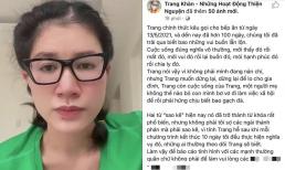 Trang Trần bất ngờ tung toàn bộ sao kê sau 100 ngày làm thiện nguyện, lý do rút lui là gì? 