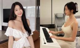 Nữ thần âm nhạc đăng video chơi piano nhưng để lộ vòng một ngồn ngộn khiến cư dân mạng mất tập trung
