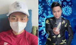 Quách Tuấn Du vui mừng tiết lộ đã âm tính sau một thời gian điều trị Covid-19 tại nhà