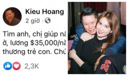 Tình cũ của Ngọc Trinh tuyển giúp việc lương gần 800 triệu chỉ với 5 yêu cầu đơn giản đến khó tin