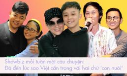 Showbiz tuần: Sau câu chuyện Phi Nhung và Hồ Văn Cường, đã đến lúc sao Việt 'cẩn trọng' với hai chữ 'con nuôi'