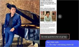 Nhạc sĩ Nguyễn Văn Chung đáp trả cực gắt khi bị anti-fan nói 'nhạc sĩ ăn mày quá khứ chứ có gì hay'