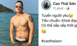 Cao Thái Sơn bất ngờ đăng ảnh khoe body 6 múi cực xịn, chia sẻ luôn tiêu chuẩn chọn người yêu 'dễ không tưởng'