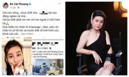 Đang nằm viện điều trị nhưng Cát Phượng bị tung tin đã qua đời, chính chủ phản ứng thế nào?