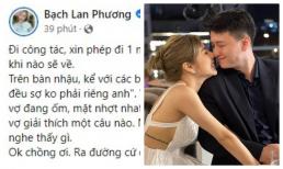 Huỳnh Anh đi công tác và nhận ngay lời nhắn nhủ cực lầy nhưng thực tế của Bạch Lan Phương