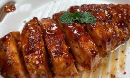 Ức gà nhiều người không biết chế biến nên ăn khô và ngán, đây là cách làm vừa ngon lại hao cơm 