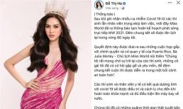 Chung kết Miss World 2021 hủy giờ chót vì 17 ca mắc Covid-19, có thể hoãn 90 ngày