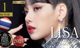 Lisa (Blackpink) đứng đầu Top 100 gương mặt đẹp nhất thế giới năm 2021 vượt xa loạt mỹ nhân đình đám như Song Hye Kyo và Kim Tae Hee