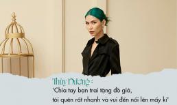 Thùy Dương: 'Chia tay bạn trai tặng đồ giả, tôi quên rất nhanh và vui đến nỗi lên mấy kí'