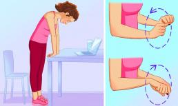 8 bài tập đơn giản sau một ngày dài ngồi vào bàn làm việc, dân văn phòng nhất định nên biết!