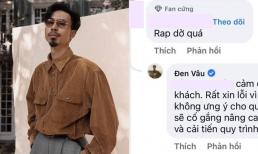Là rapper hàng đầu nhưng bị chê rap dở, Đen Vâu có ngay pha đáp trả cực đỉnh 