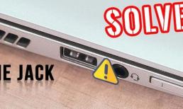 Cách khắc phục giắc cắm tai nghe không hoạt động trên máy tính xách tay