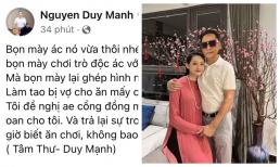 Duy Mạnh lầy lội 'cà khịa' khi ghép hình cùng Hiền Hồ trong bức ảnh thị phi với đại gia U60