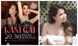 Ngọc Trinh bị chê đặt tên talkshow của mình cực kém duyên: 'Chuyện làm gái'