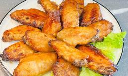 Cánh gà chế biến theo cách này ngon 'quên lối về', trẻ con khoái khẩu, gặm đến tận xương