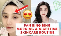 Phạm Băng Băng và những bí quyết để có làn da hoàn hảo, đẹp không tì vết 