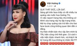 Việt Hương bức xúc lên tiếng khi bị mạo danh để bán hàng giả: 'Quá thất đức, lừa gạt'