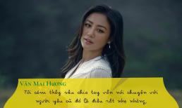 Văn Mai Hương: 'Tôi cảm thấy nếu chia tay vẫn nói chuyện với người yêu cũ đó là điều rất nhẹ nhàng'