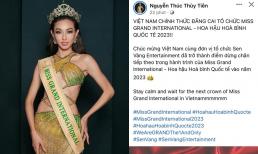 Thùy Tiên chính thức thông báo Miss Grand International 2023 sẽ đăng cai ở Việt Nam, dân tình liền sướng rơn 