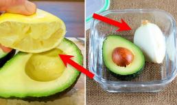 Bơ đã cắt dở rất dễ bị thâm: 5 mẹo bảo quản bơ tươi lâu, không thâm đen có thể bạn chưa biết!