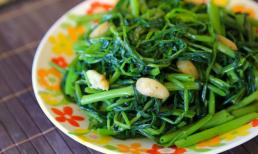 Mẹo xào rau muống ngon giòn xanh, nhất định đừng bỏ qua 4 lưu ý này 