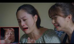 'Thương ngày nắng về': Phân cảnh không có trong preview tập 53 được ê-kíp hé lộ, khán giả sẽ khóc 'cạn nước mắt'?