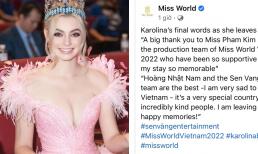 Miss World 2021 - Karolina Bielawska buồn sau khi xa Việt Nam, nhận xét ekip của 'bà trùm Hoa hậu' là những người giỏi nhất