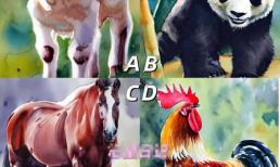 Trắc nghiệm vui: Bạn thích con vật nào nhất, và bạn gây ấn tượng gì trong cuộc đời?