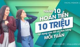 PALTAL hoàn tiền đến 40 triệu đồng khi mua áo khoác chống nắng, nội y kháng khuẩn, váy ngủ, bộ mặc nhà
