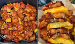 Thịt ba chỉ nướng kèm dứa thơm lừng bằng nồi chiên không dầu, nhìn qua cũng thèm, bạn đã thử chưa?