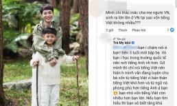 Bị hỏi tại sao con trai lớn không biết tiếng Việt nhiều dù bố mẹ là người Việt, Trà My Idol nói gì?